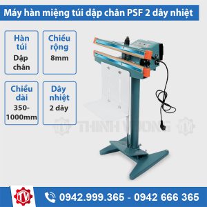 Máy hàn miệng túi dập chân 2 dây nhiệt PSF