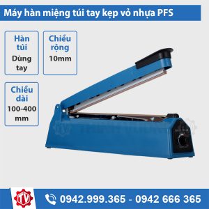 Máy hàn miệng túi dập tay PFS