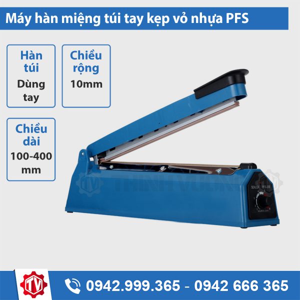 Máy hàn miệng túi dập tay PFS