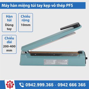 Máy hàn miệng túi dập tay vỏ nhựa PFS